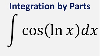 Integration by Parts Integral of cosln x dx [upl. by Schlessinger554]