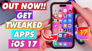 How to Get Tweaked Apps on iOS 17 No Jailbreak [upl. by Amocat]