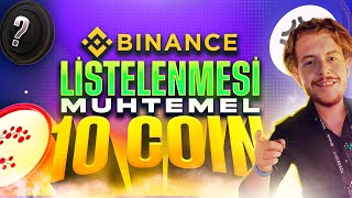 Binancede Listelenmesi Muhtemel 10 Coin  Altcoin Sepeti [upl. by Rosie910]