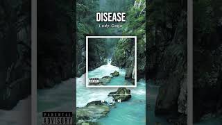 Lyrics video of the song quot Disease by Lady Gagaquot ladygaga disease lyricsvideo lyrics lyricssong [upl. by Eng85]