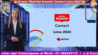 Evento quotRed Hat Summit Connect Lima 2024quot [upl. by Ariamo278]