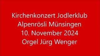 Orgel Jürg Wenger [upl. by Gnud]