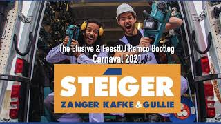 Zanger Kafke amp Gullie Steiger The Elusive amp FeestDJ Remco Carnaval 2021 Bootleg [upl. by Eeleimaj713]