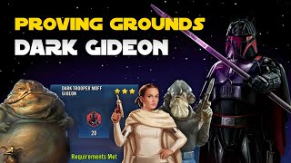 Dark Trooper Moff Gideon  Proving Grounds Padme Raddus amp Jabba vs DTMG  SWGOH [upl. by Artemas]