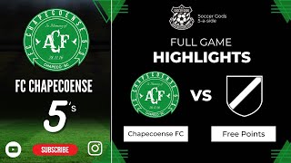 FC Chapecoense 5s VS Free Points FULL GAME HIGHLIGHTS [upl. by Anhpad]