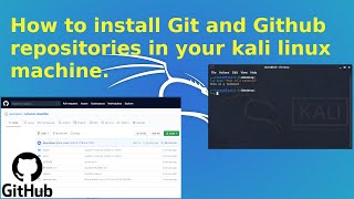 How to install github and a github repository in your kali machine [upl. by Nierman]