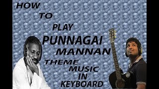 Punnagai mannan bgm piano tutorial [upl. by Mcleod]