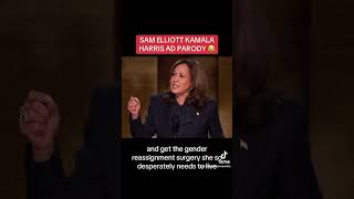 Sam Elliott Kamala Harris Ad Parody [upl. by Tyrone]