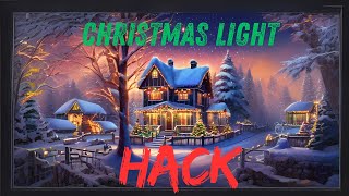 Christmas Light Hack [upl. by Nylazor]