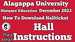 Exam Hall amp Hallticket Instructions  Alagappa University Distance Education Dec 23 Exam Thalaannan [upl. by Bahner]