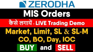 How to Place MIS Order in Zerodha Kite  Zerodha Trading Tutorial 2021  MIS Buy amp Sell LIVE Demo [upl. by Cesar938]