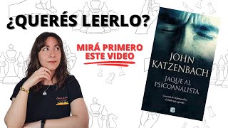 Jaque al psicoanalista  Reseña  John Katzenbach  Eterna Lectura [upl. by Ruenhcs]