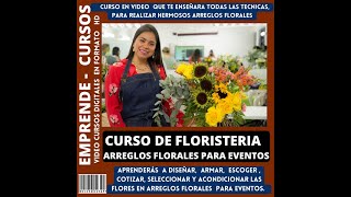 CURSO DE FLORISTERIA ARREGLOS FLORALES APRENDA PASO A PASO A CREAR LINDOS ARREGLOS DE FLORES [upl. by Verney]