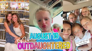 Outdaughtered Daily Story Updates August 19 2023 [upl. by Schreib]