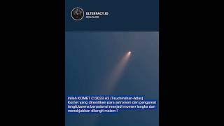 Komet C2023 A3 Tsuchinshan–ATLAS☄️🌌🔭 faktamenarik shortsviral ilmupengetahuan facts [upl. by Euqinwahs502]