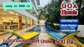 GOA  Best Budget Hotel Resort in North Goa  rs 500 only hotel in goa  Hostel in Goa [upl. by Standing]