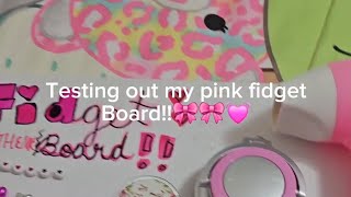 Testing out my pink fidget Board💓💓🌷🌷✨️✨️🎀🎀🍡🍡❤️❤️🫶✨️✨️🫶🫶🌊🌊🌴🌴 [upl. by Drofnelg]