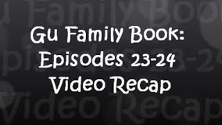 Gu Family Book Episodes 23  24 and Final Thoughts [upl. by Amaryl800]