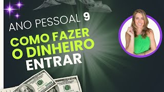 ANO PESSOAL 9  Como o DINHEIRO entra na sua VIDA [upl. by Joleen]