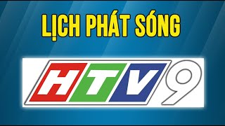 Lịch phát sóng HTV9 hôm nay [upl. by Couture]