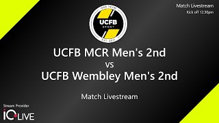 UCFB Varsity Event  Mens 2nd MCR vs Wembley  Match Livestream [upl. by Herminia]