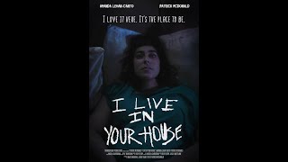 I LIVE IN YOUR HOUSE  Short Film with Amanda LehanCanto Angela Giarratana and Patrick McDonald [upl. by Alrac186]