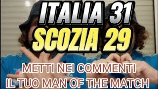 ITALIA vs SCOZIA 3129 Six Nations [upl. by Marris]