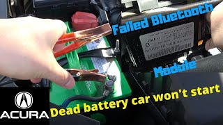 Acura dead battery drain fix car wont start Bluetooth module fix replacement TL MDX RL [upl. by Okiman]