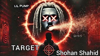 Target  Brutal Diss to Lil Pump  Shohan Shahids Rap Masterpiece LilPumpDiss [upl. by Peony82]