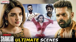 iSmart Shankar Movie Ultimate Scenes  Ram Pothineni Nabha Natesh  Nidhhi Agerwal [upl. by Negriv197]