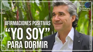 Afirmaciones positivas para la noche con Pablo Gómez [upl. by Nylauqcaj]