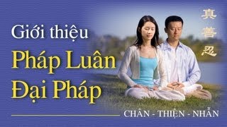 Giới thiệu Pháp Luân Công [upl. by Znarf]