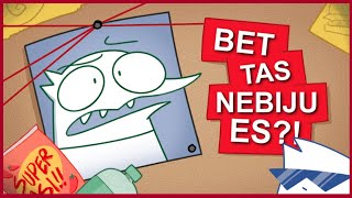 quotBET TAS NEBIJU ESquot jeb kā iekulties nepatikšanās [upl. by Joell]