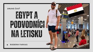 Dovolenka v Sharm el Sheikh a podvodníci na letiskuSharm el Sheikh2 časť [upl. by Emorej]