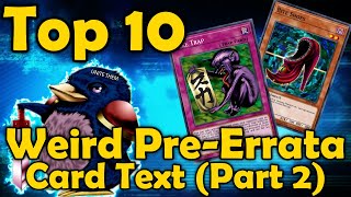 Top 10 Cards With Weird PreErrata Card Text in Yugioh Part 2 [upl. by Benoit859]