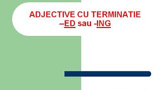 Adjective in engleza cu ed sau ing [upl. by Faye]