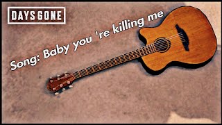 DAYS GONE  Song Baby you re killing me  Mirrors [upl. by Garland]