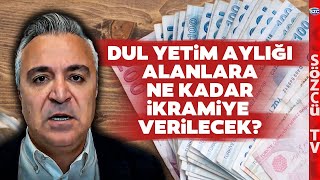 Özgür Erdursun Açıkladı Dul ve Yetim Aylığı Alanlar 5 Bin TL İkramiye Alacak mı [upl. by Frere]