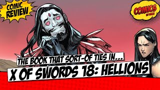 X of Swords 18 Hellions and Mr Sinisters plan comic book review [upl. by Lamar]