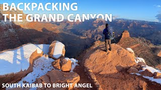 Backpacking the Grand Canyon Corridor  South Kaibab to Bright Angel  Spring Break 2021 [upl. by Craig]