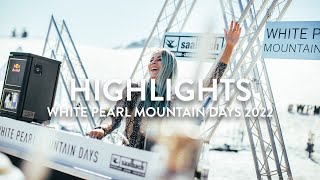 Highlights  White Pearl Mountain Days 2022 [upl. by Tann101]