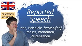 Die quotReported Speechquot  Indirekte Rede  erklärt Englische Grammatik [upl. by Eneleahs]