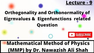 Orthogonality and Orthonormality of Eigenvaule amp Eigenfunction related Question MMP by Dr Nawazish [upl. by Lay480]