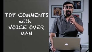 Top Comments with Voice Over Man [upl. by Nrubyar878]