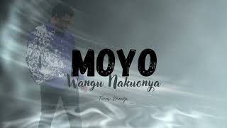 Moyo Wangu Nakuonya Remix  Focus Hassan [upl. by Nnyledam]