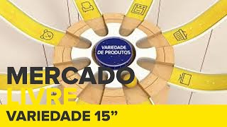 Mercado Livre  Variedade 15quot [upl. by Ilysa]