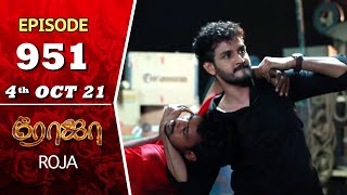 ROJA Serial  Episode 951  4th Oct 2021  Priyanka  Sibbu Suryan  Saregama TV Shows Tamil [upl. by Shaffer887]