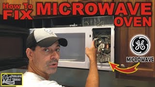 How To Fix GE Microwave Oven Phillips Vision Episode  30 [upl. by Enajyram341]