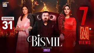 Bismil Episode 31  Digitally Presented by Vince Care  4 Dec 2024 English Subtitles  ARY Digital [upl. by Thrift638]