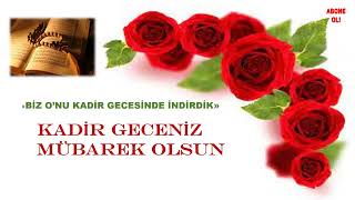 1000 AYDAN HAYIRLI KADİR GECENİZ MÜBAREK OLSUN 🌹KADİR GECESİ MESAJLARI🌹🌹🌹 [upl. by Athey]